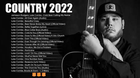 Country Music Playlist 2022 Top New Country Songs 2022 Best Country