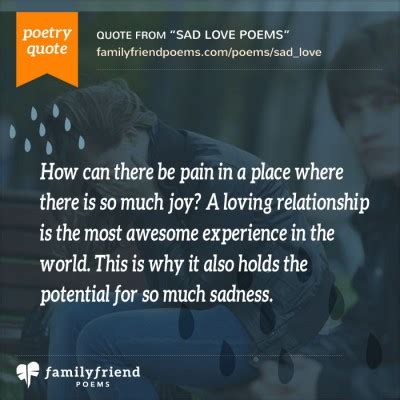 Check this line here the poet is in full sad mood. 48 Most Popular Sad Love Poems - When Love Turns To Sadness