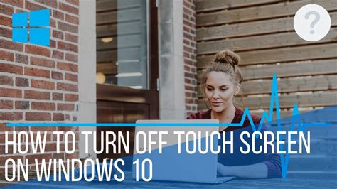 How To Turn Off Touch Screen On Windows 10 Youtube