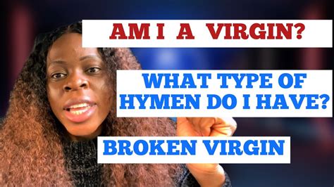 Hymen And Virginity Different Types Of Hymendoes Hymen Signifies Virginitywhat Is Virginity