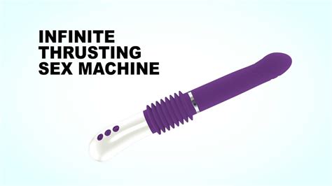 Infinite Thrusting Sex Machine Youtube