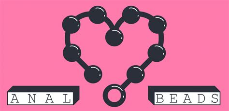how do anal beads work telegraph