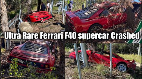 Ultra Rare Ferrari F40 Crashed During Test Drive Youtube