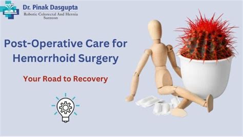 Post Operative Care For Hemorrhoid Surgery Your Road To Recovery By