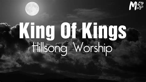Hillsong King Of Kings Lyrics Youtube