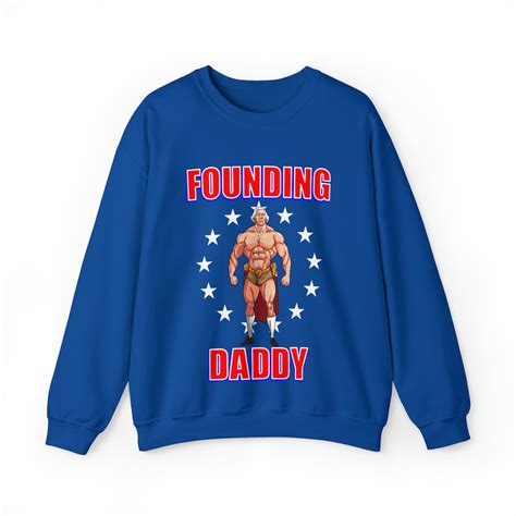 Founding Daddy George Washington Crewneck Sweatshirt Funny History Sweatshirt Bodybuilder