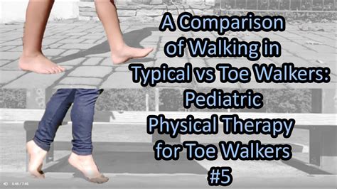 5 A Comparison Of Walking In Typical Vs Toe Walkers Pediatric