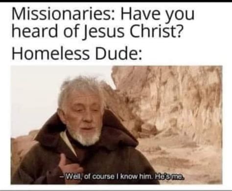 Meme My Missionary Brother Just Sent Home Ldsmemes