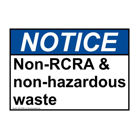 Notice Sign Non Rcra Non Hazardous Waste Ansi Hazardous Material