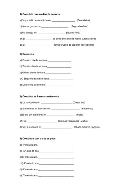 Além, encontrará um diálogo curto, uma música em espanhol, um exercício e uma curiosidade. Exercicio de espanhol