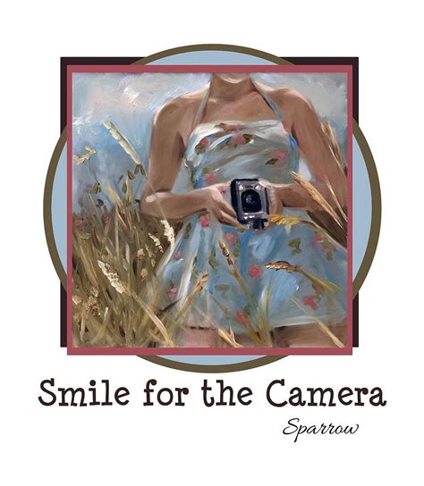 Smile For The Camer Painting By Mary Sparrow