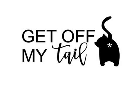 Get Off My Tail Cat Butt Permanent Adhesive Vinyl Car Window Etsy