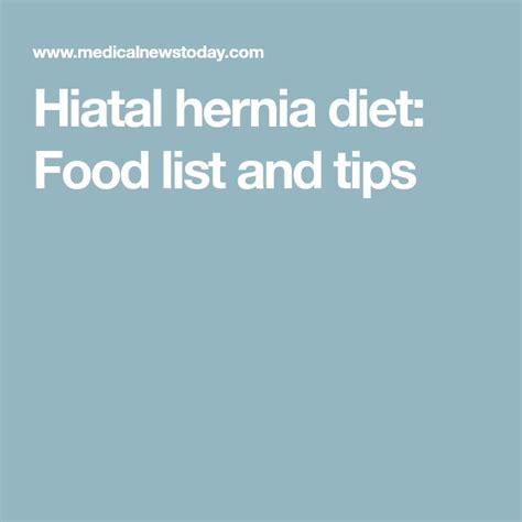 Hiatal Hernia Diet Food List And Tips Hiatal Hernia Diet Galbladder