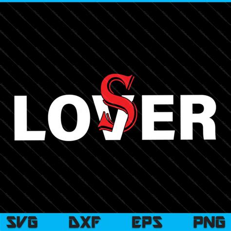 Lover And Loser Svg Png Files Creativeusarts
