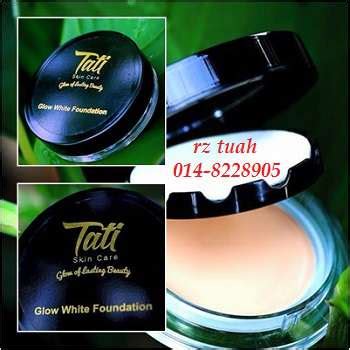 Tati glow white shapers chewable tablets: TATISKINCARE GLOW WHITE FOUNDATION - Rz Tuah Ent