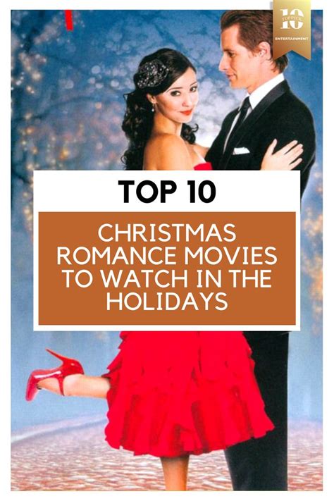 Top 10 Christmas Romance Movies To Watch In The Holidays Christmas