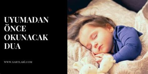 Uyumadan Önce Okunacak Dua Şartları Neler
