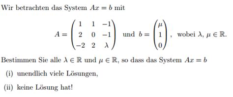 Neben der anzahl von zeilen und spalten spielt die lineare abhängigkeit bzw. Matrix Ax=b lösen (unendlich viele Lösungen, keine Lösung ...