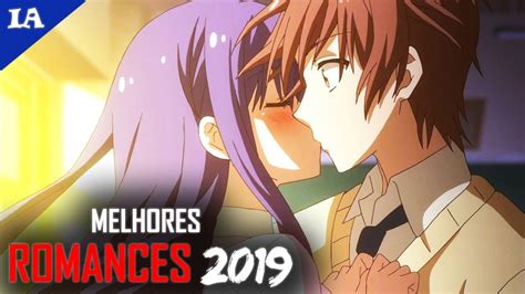 10 Melhores Animes De Romance De 2019 Youtube