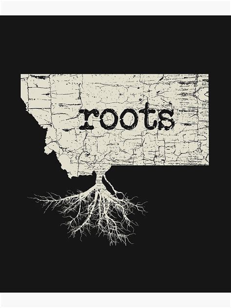 Montana Roots Poster For Sale By Phoenix23 Redbubble