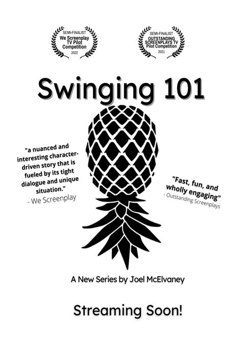 Swinging 101 By Joel Mcelvaney Script Revolution