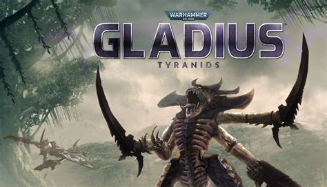 Recenzja Warhammer 40000 Gladius Tyranids Steam