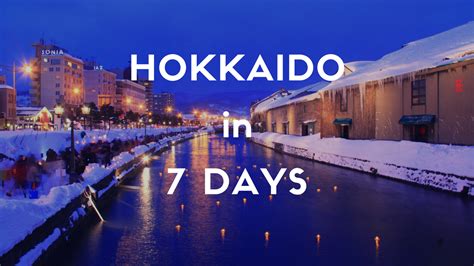 1 Week Itinerary In Hokkaido For First Timers Japan Travel Guide Jw
