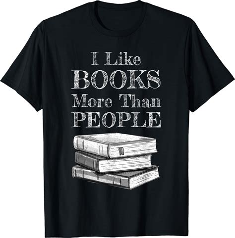Reading I Like Books More Than People T Shirt Clothing