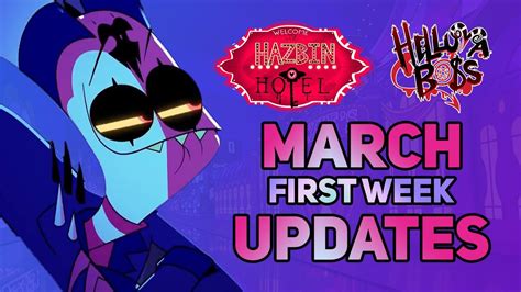 Hazbin Hotel Helluva Boss March First Week Updates Youtube