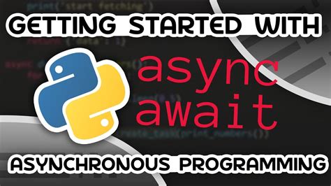 Python Asynchronous Programming AsyncIO Async Await YouTube