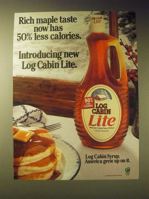 We did not find results for: 1989 Log Cabin Syrup Ad - Rich maple taste now has 50% ...