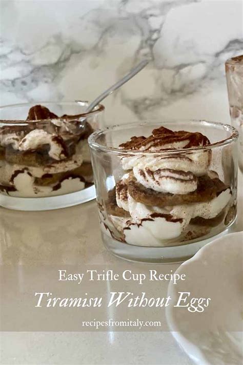 Easy Tiramisu Without Eggs Trifle Cups Recipes From Italy