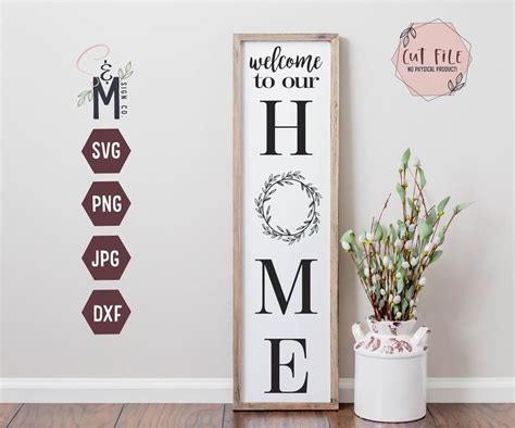 Welcome To Our Home Front Porch Decor Svg Files Sayings Etsy Front