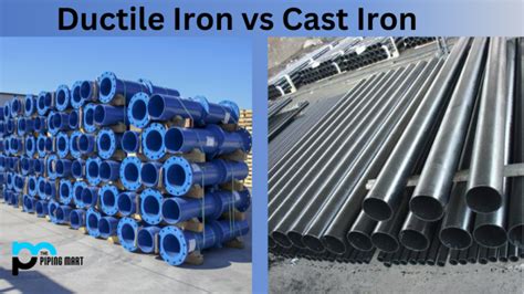 Ductile Iron Vs Cast Iron Whats The Difference