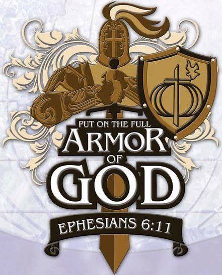 Put On The Full Armor Of God Ephesians 611 Armor Of God Armor Of