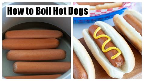 How To Boil Hot Dogs How Long To Boil Hot Dogs Youtube