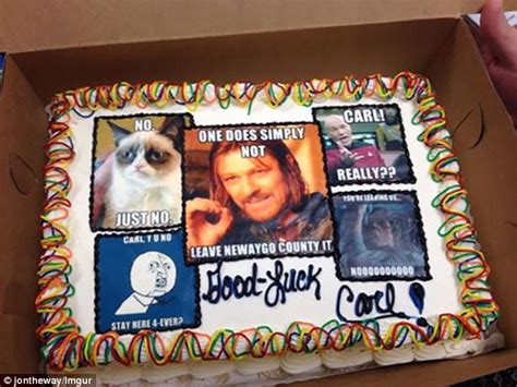 Make memes with 50+ fonts, text color, outline color and more! Farewell cakes employees have given to their leaving ...