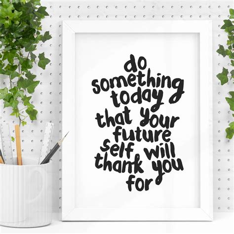 Do Something Today Typography Quote Print By The Motivated Type
