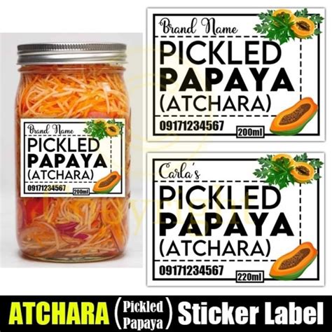 Atchara Pickled Papaya Sticker Label Ready To Use Glossy Water