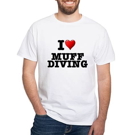 I Love Muff Diving Men S Value T Shirt I Love Muff Diving Cafepress