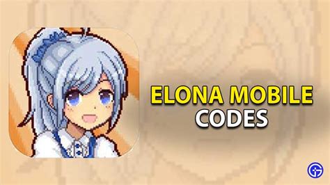 Elona Mobile Codes March 2023 Free Coins And Exclusive Rewards