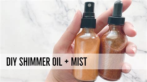 How To Make Shimmer Body Oil And Body Mist Youtube