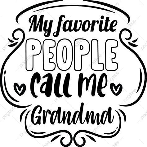 My Favorite People Call Me Grandma People Drawing Call Drawing