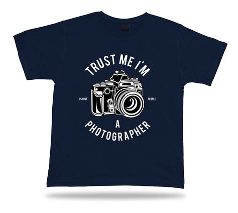 Trust Me Im A Photographer Black And White T Shirt Style Modern New Design Ebay