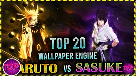 Top 20 Naruto Vs Sasuke Wallpaper Engine With Link Download