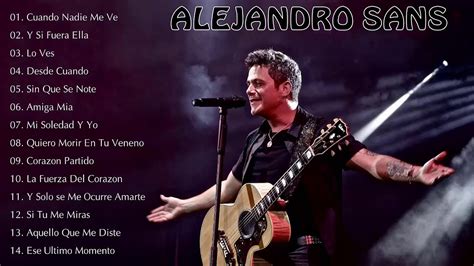 Alejandro Sanz Grandes Exito 2020 La Mejor Musica Lirica De Amor