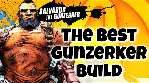 What Is The Best Gunzerker Build Youtube
