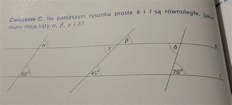 Na Poni Szym Rysunku Proste K I L S R Wnoleg E Jakie Miary Maj K Ty A