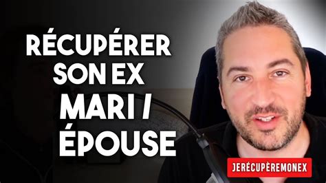 RÉCUPÉRER SON EX MARI ÉPOUSE YouTube