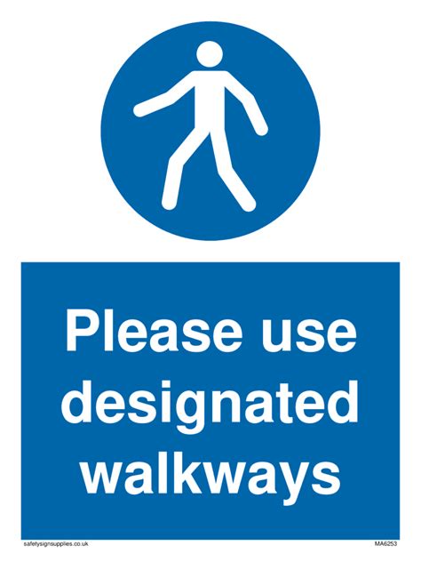 Please Use Designated Walkways From Safety Sign Supplies